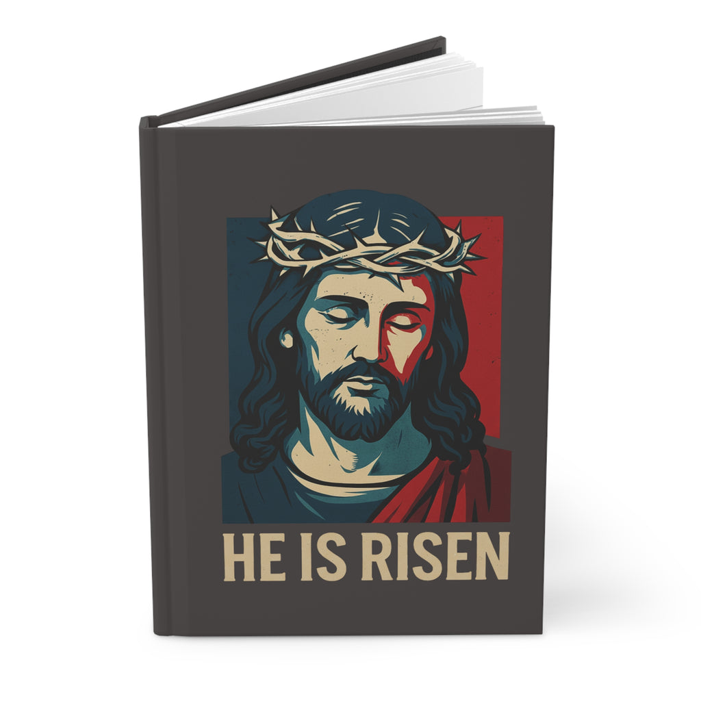 He Is Risen Hardcover Journal | Christian Inspirational Faith Notebook