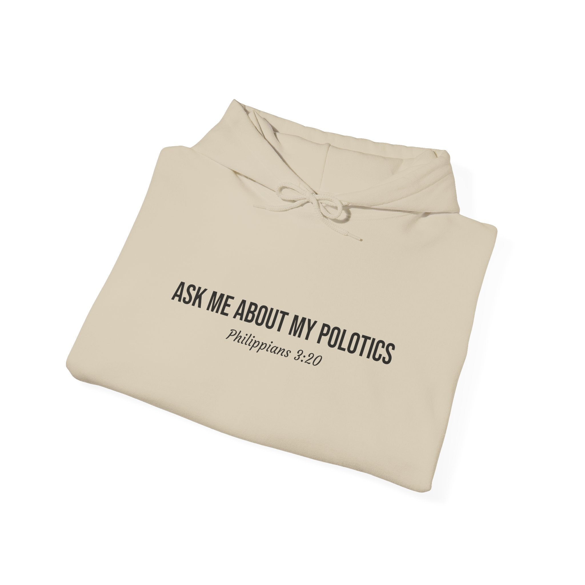 Sand Jesus is my Politics Hoodie Folded